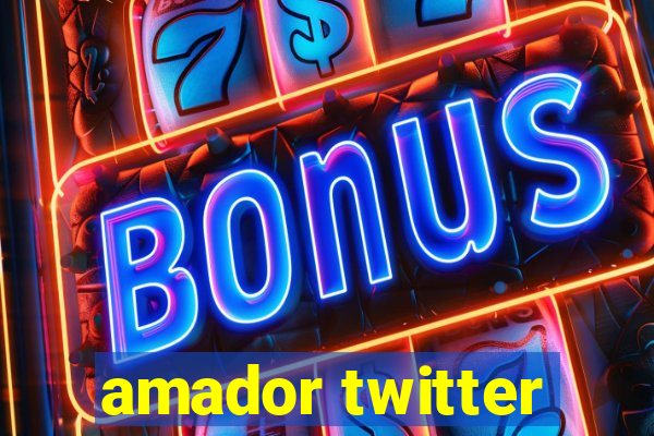 amador twitter